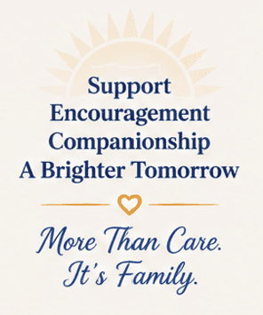 Sunshine State Companion Care message about support, encouragement, companionship, and a brighter tomorrow