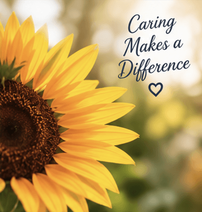 Sunflower with the words Caring Makes a Difference
